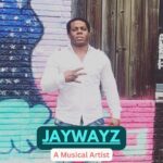 Getting to Know the Talented Musical Artist, Jaywayz