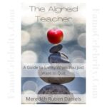 Radhaa Publishing House Presents ‘Aligned Teacher; A Guide to Sanity When You Just Want to Quit’ By Meredith Ruben Daniels